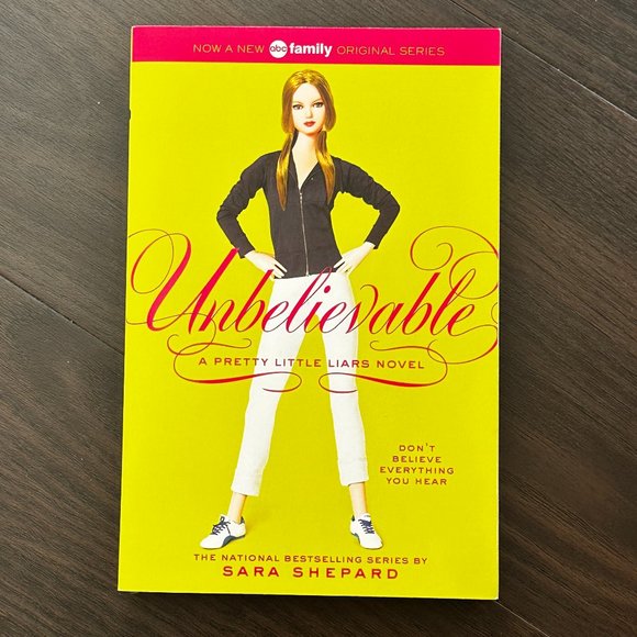 Pretty Little Liars #4: Unbelievable by Sara Shepard - Picture 1 of 2